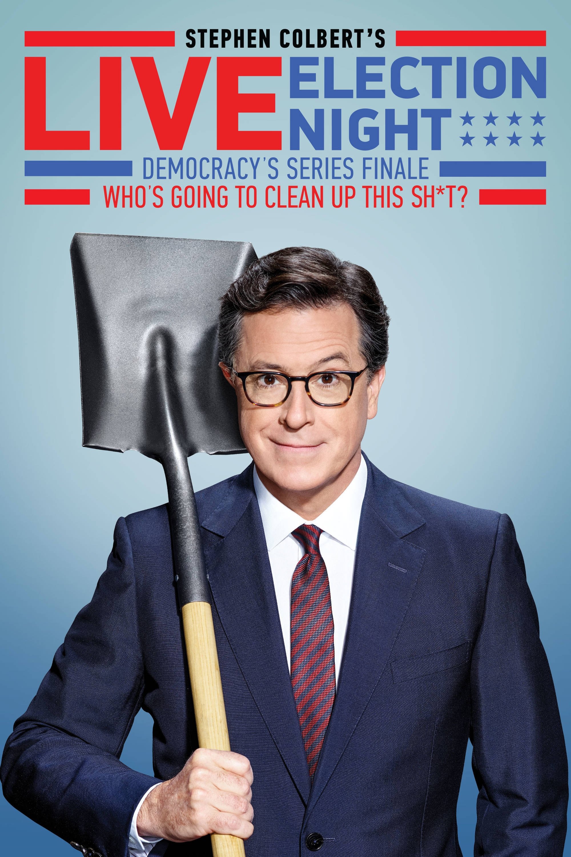 Постер Stephen Colbert's Live Election Night Democracy's Series Finale